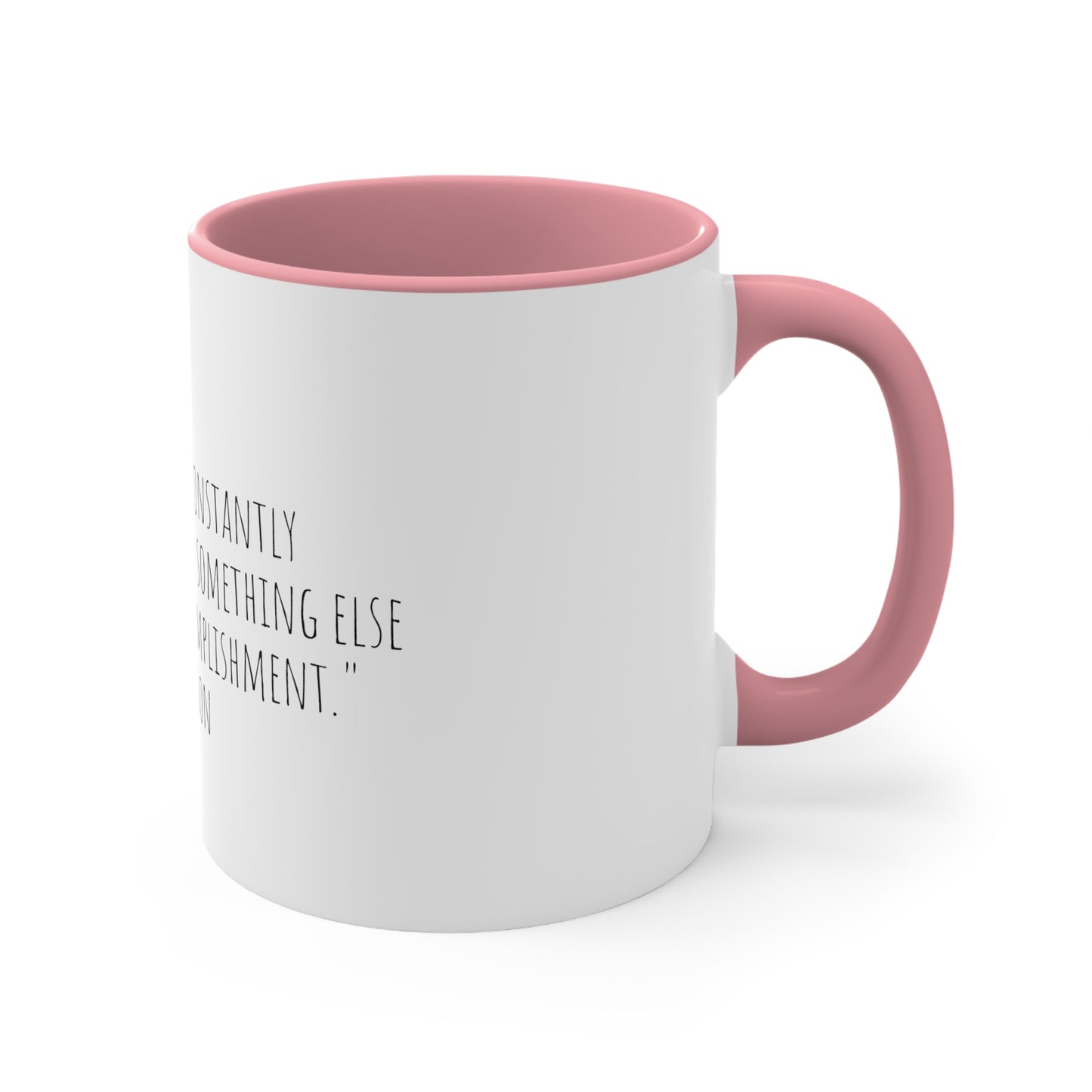 Ralph Waldo Emerson Quote "“To be yourself in a world that is constantly trying to make you something else is the greatest accomplishment.” 11oz Mug