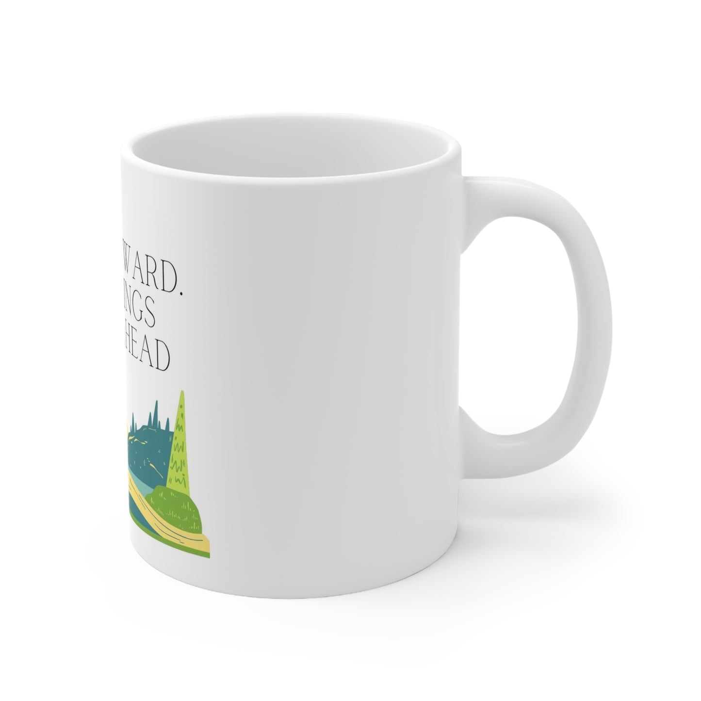 Move Forward Ceramic Mug 11oz