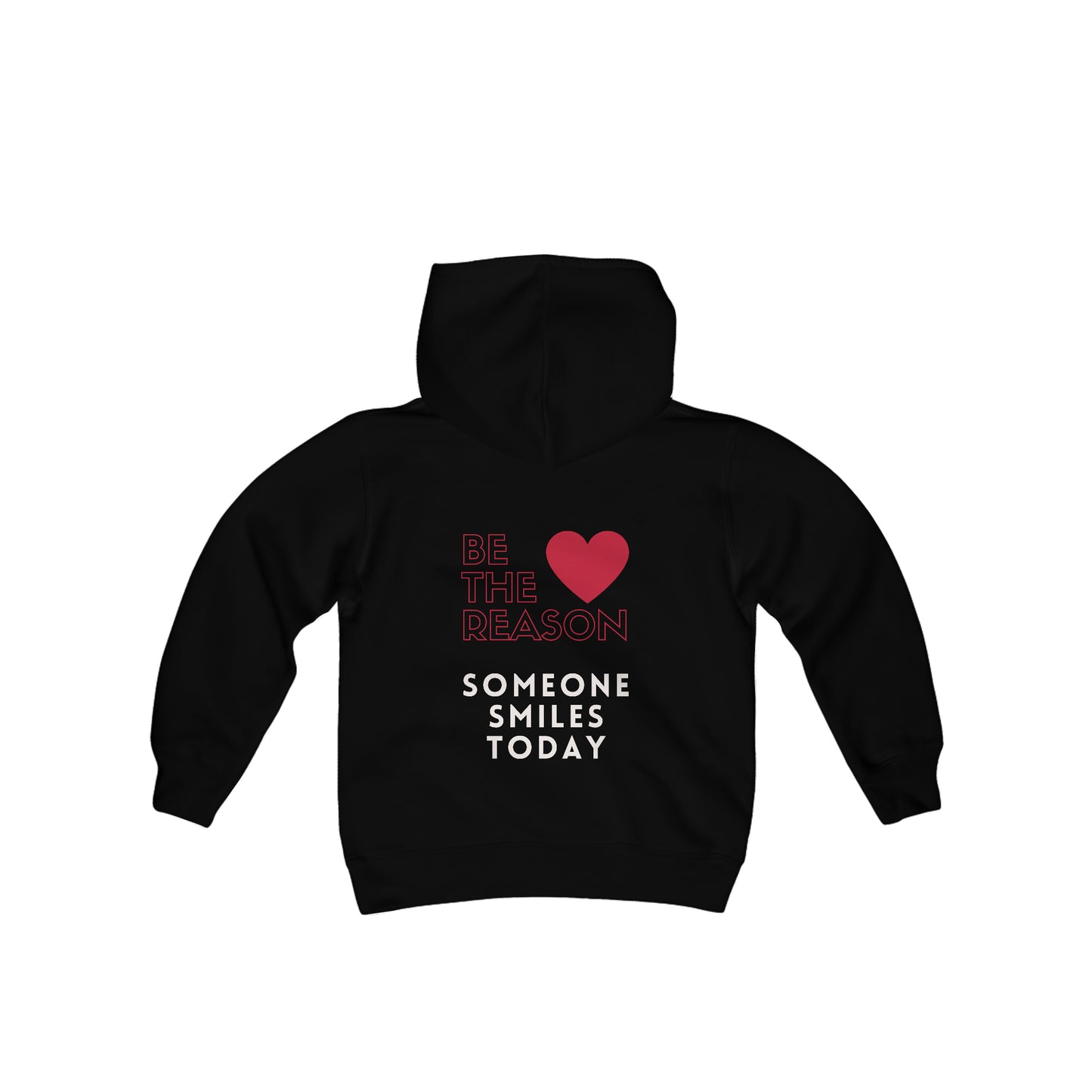 Be The Reason Someone Smiles Today Youth Heavy Blend Hooded Sweatshirt