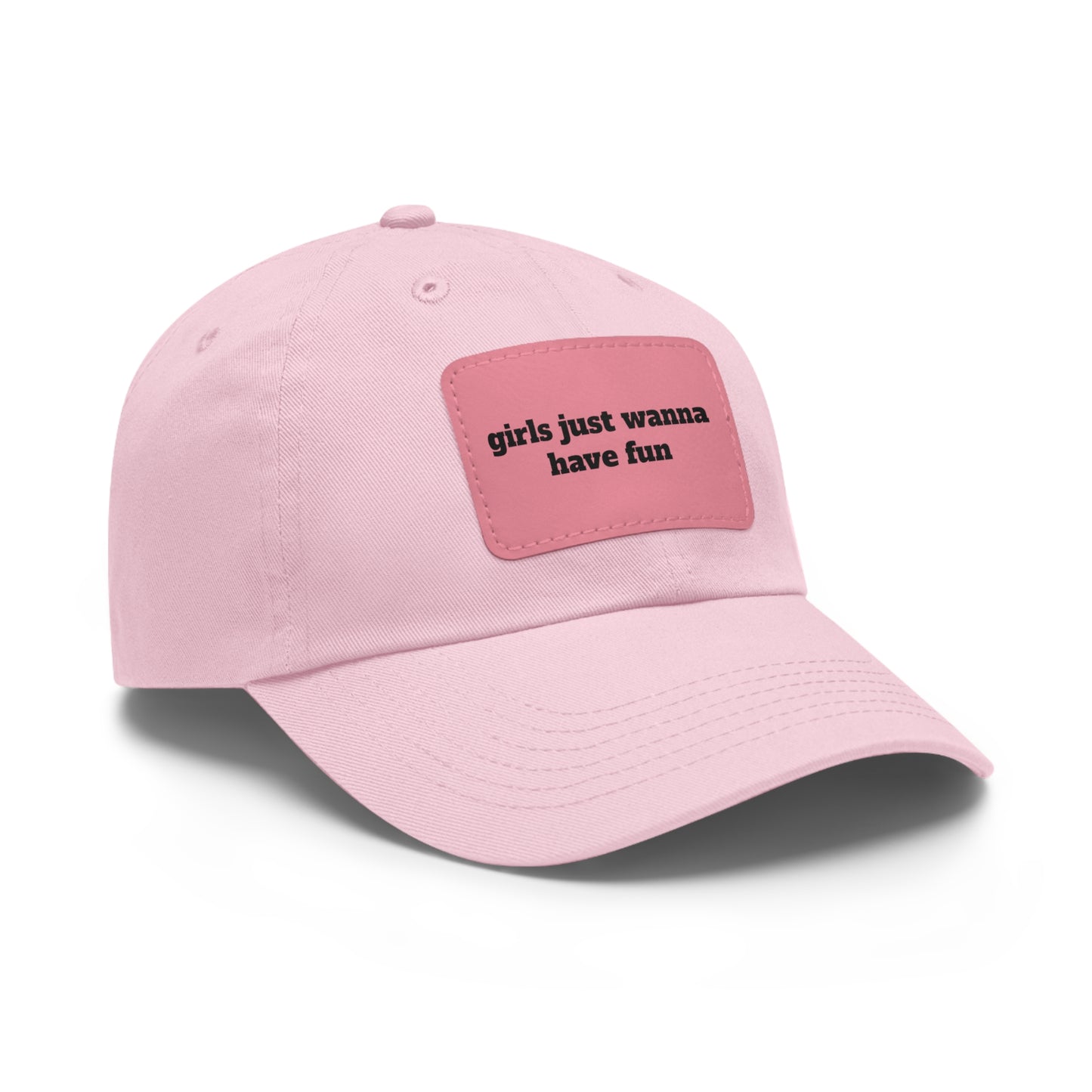 Girls Just Wanna Have Fun Hat with Leather Patch (Rectangle)