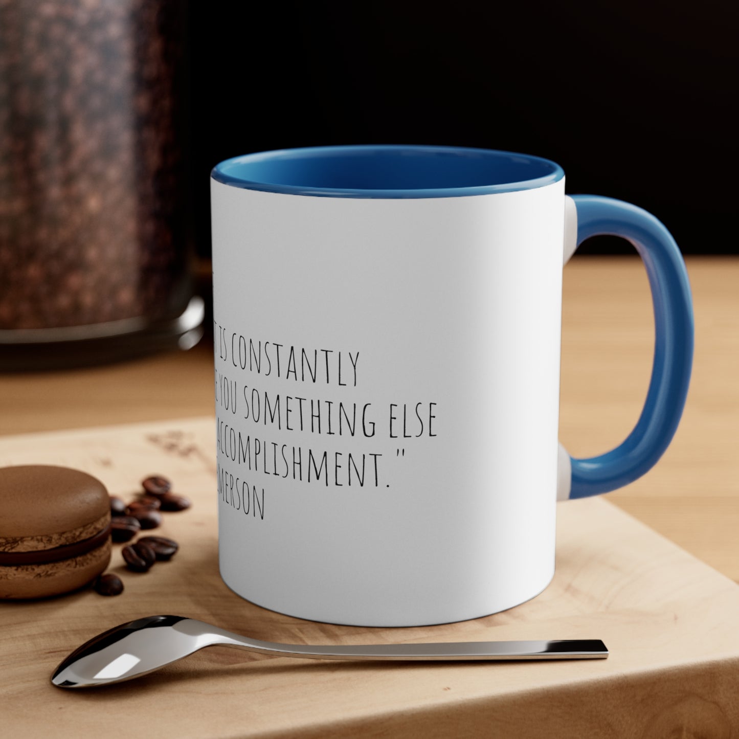 Ralph Waldo Emerson Quote "“To be yourself in a world that is constantly trying to make you something else is the greatest accomplishment.” 11oz Mug